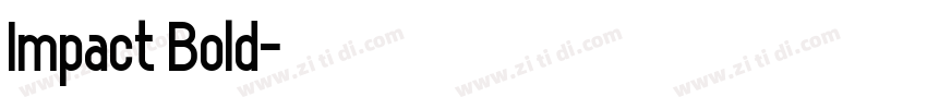 Impact Bold字体转换 Impact Bold字体转换